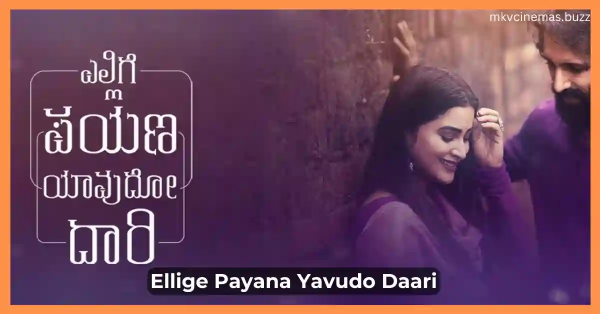 Ellige Payana Yavudo Daari