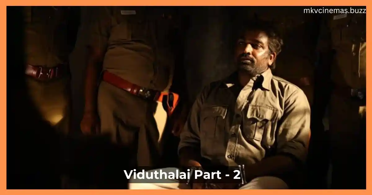 Viduthalai Part - 2